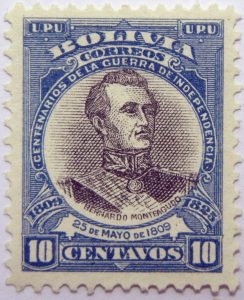 09 the 100th anniversary of the beginning of war of independence, 1809 1825 u. p. u bolivia correos centenarios de la guerra de independencia. bernardo monteagudo 25 de mayo de 1809 10 centavos stamp