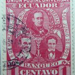 1896 liberal party s electoral victory 9.october union postal universal ecuador honor libertad 6 de marzo de 1845 5 de junio de 1895 franqueo 1 centavo carmine stamp